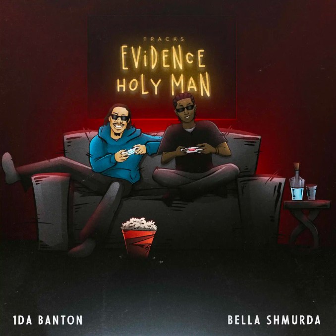 1da Banton & Bella Shmurda – Evidence/HolyMan