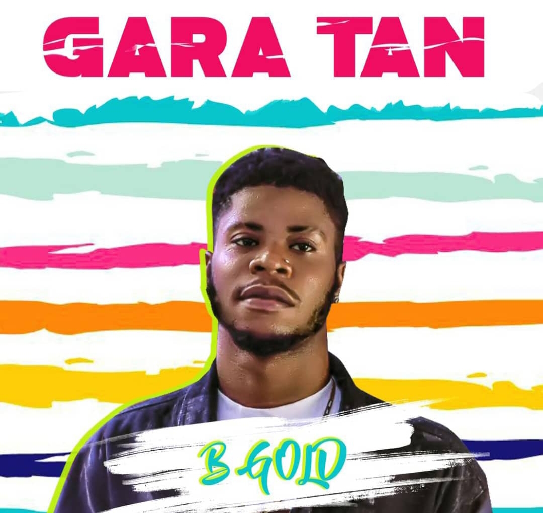 B Gold – Gara Tan