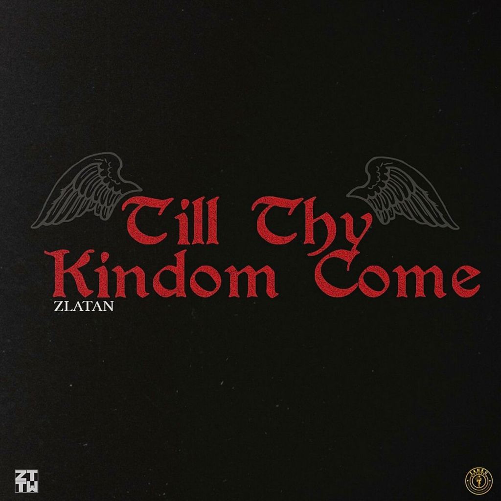 Zlatan – Till Thy Kingdom Come