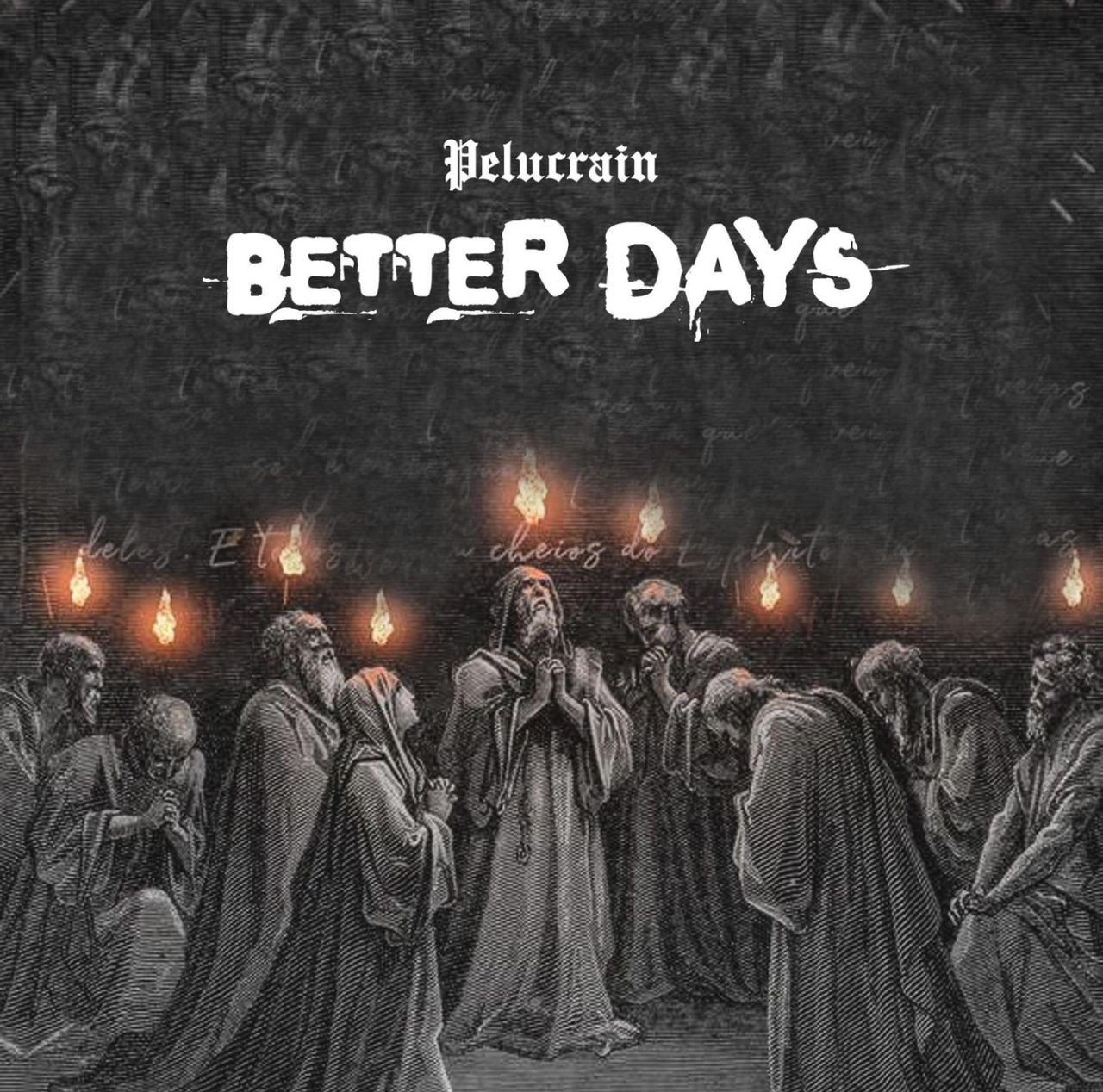 Pelucrain – Better Days