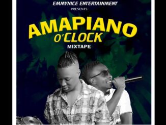 DJ MIX: Exclusive Dj Emmynice - Amapiano O'clock Mixtape ft Hypeman Black x OlaDrums