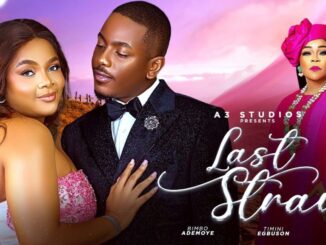 Last Straw (2024) [Nollywood]