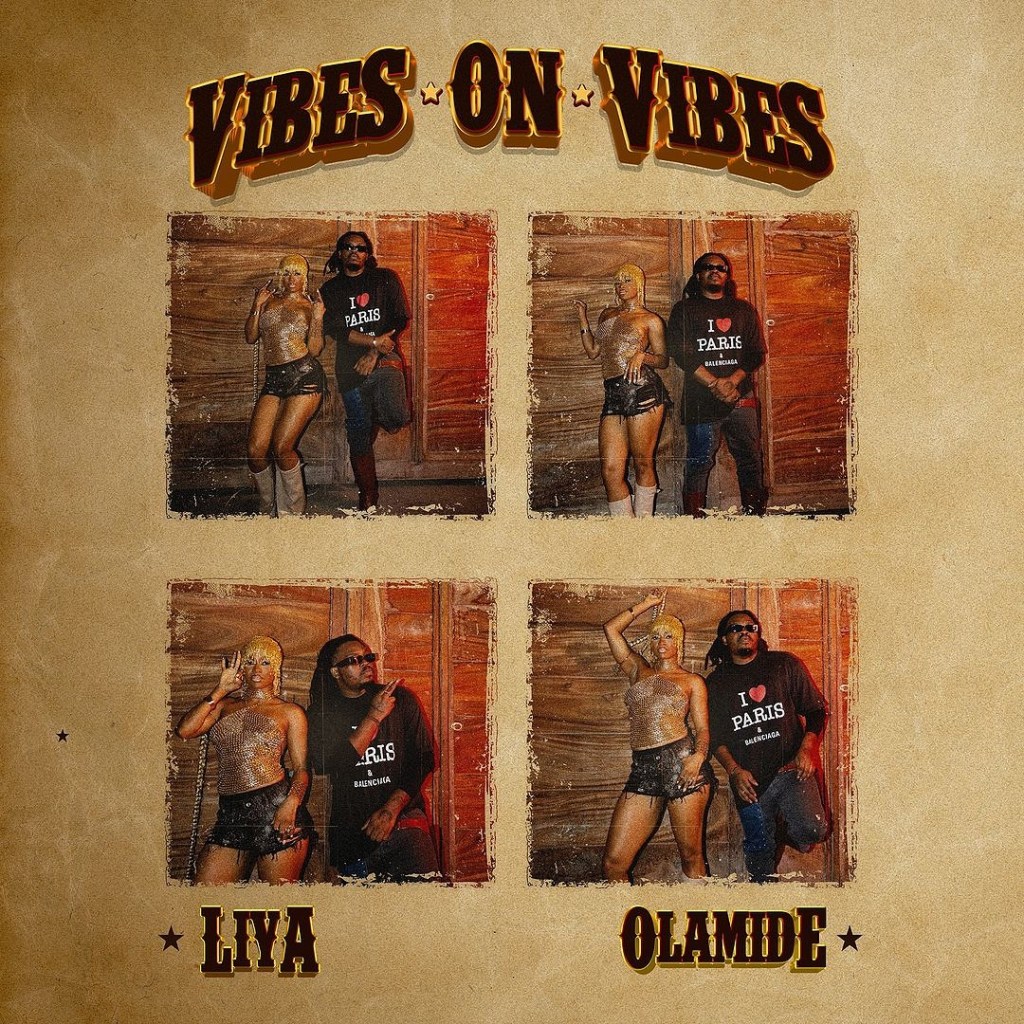 Liya Ft. Olamide – Vibes On Vibes