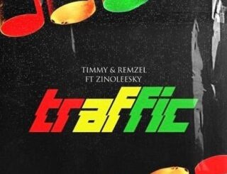 Timmy – Traffic Ft Remzel & Zinoleesky