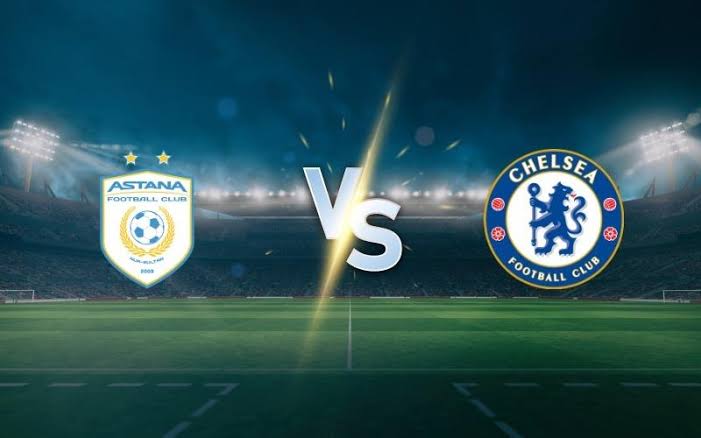 LIVESTREAM: Astana vs Chelsea | UEFA Europa Conference League